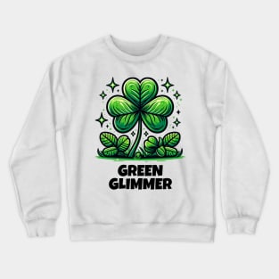 EMERALD KISSES: DELICATE DANCE OF THE IRISH SHAMROCK Crewneck Sweatshirt